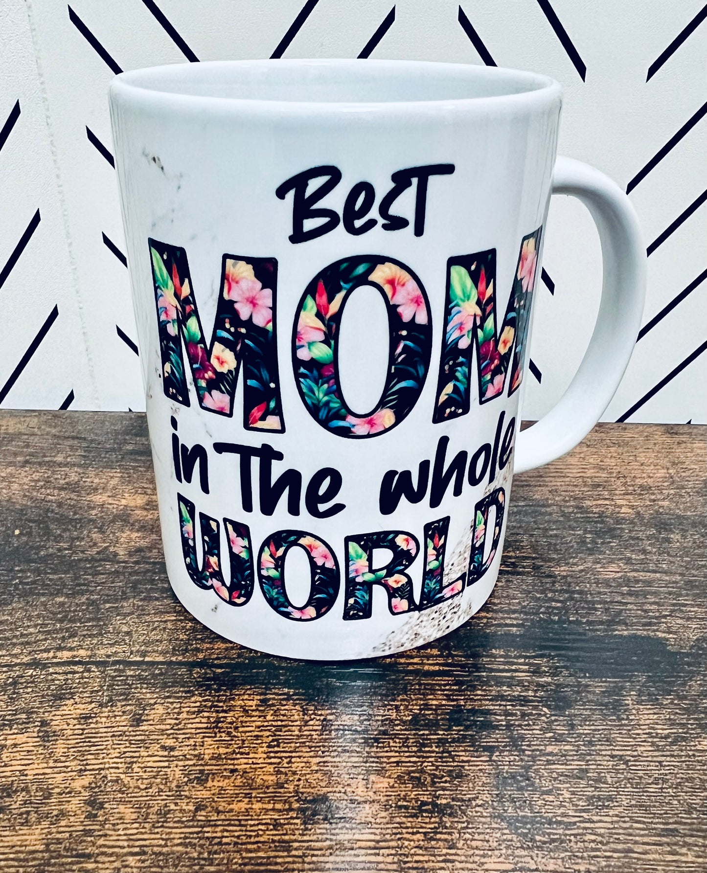 Best Mom In The Whole World