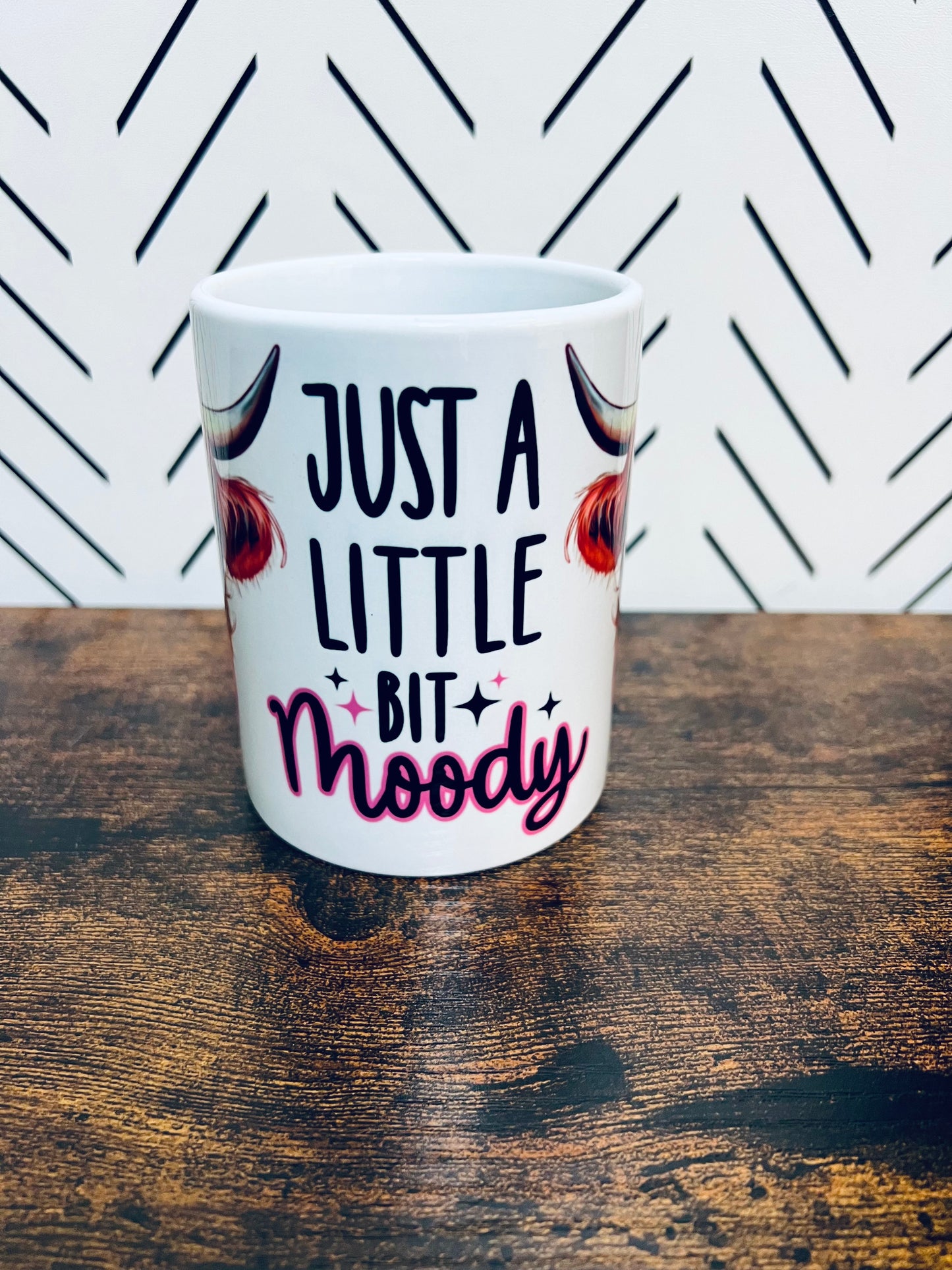 Just A Little Moody Mug