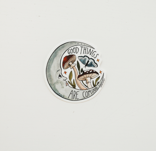 Good Things are Coming Vinyl Sticker