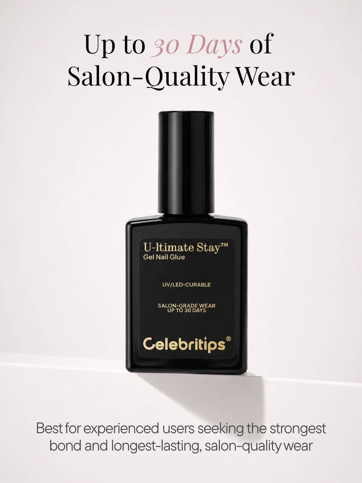 U-ltimate Stay™ Gel Nail Glue