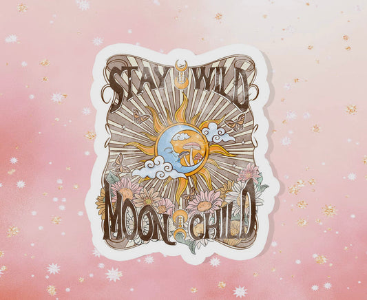 Stay Wild Moon Child Sticker